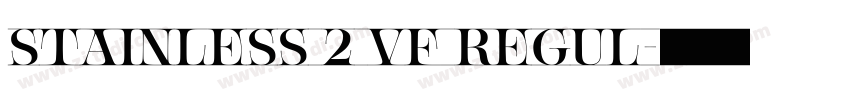 Stainless 2 VF Regul字体转换 Stainless 2 VF Regul字体转换